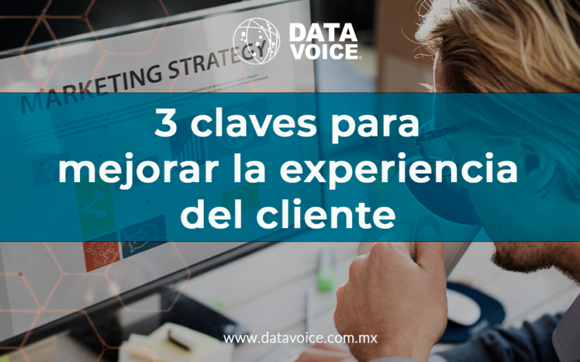 3 claves para mejorar la experiencia del cliente